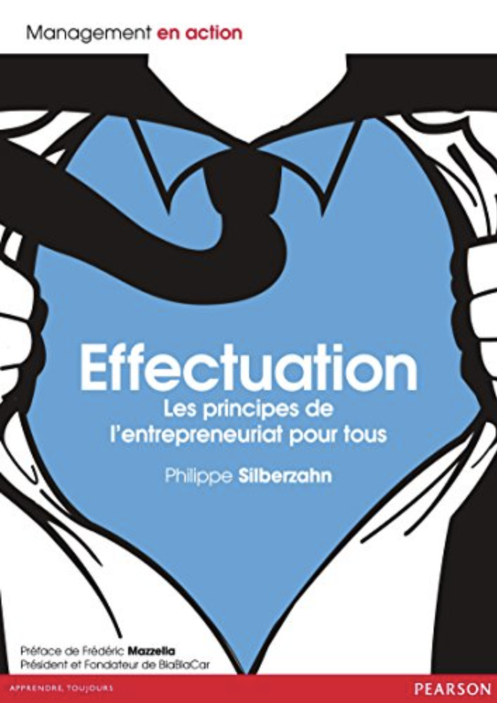 REVENTIS Effectuation principes de l'entrepreneuriat pour tous (Philippe Silberzahn)